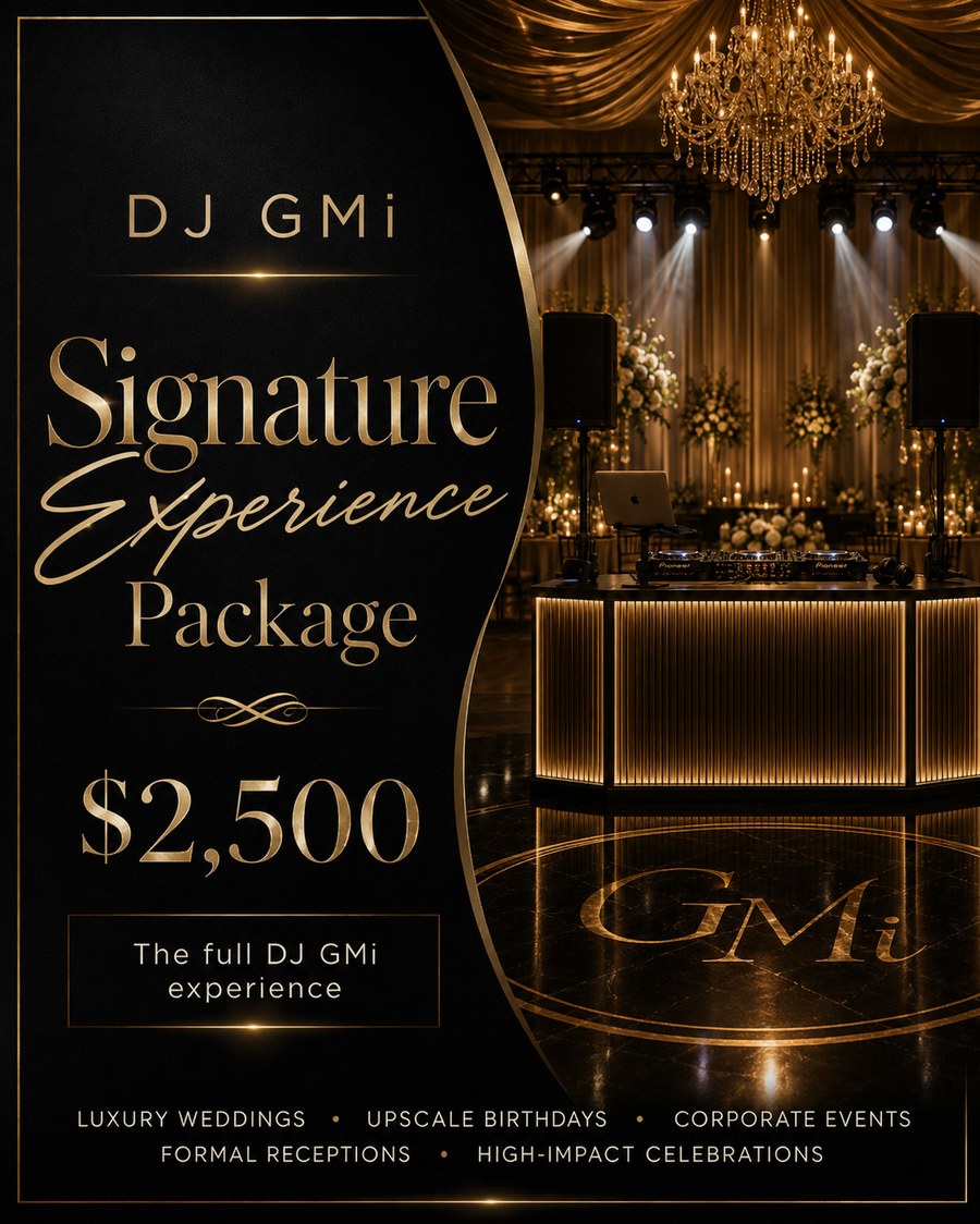 Signature Experience Package — DJ GMi package starting at $2,500